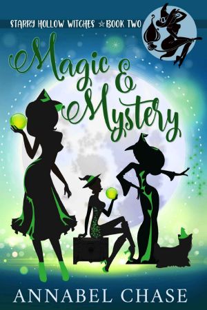 [Starry Hollow Witches 02] • Magic & Mystery